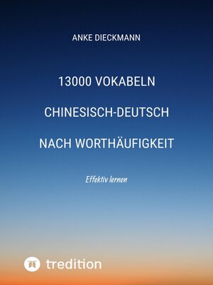 cover image of 13000 Vokabeln Chinesisch-Deutsch nach Worthäufigkeit